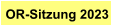 OR-Sitzung 2023