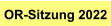 OR-Sitzung 2022
