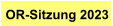OR-Sitzung 2023