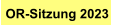 OR-Sitzung 2023