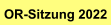 OR-Sitzung 2022