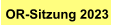 OR-Sitzung 2023