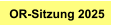 OR-Sitzung 2025